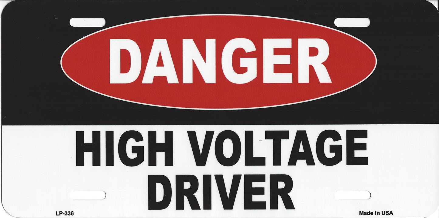 Danger High Voltage Driver License Plate