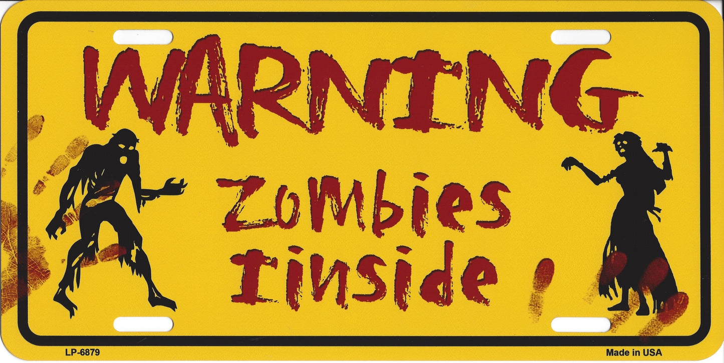 Warning Zombies Inside Metal License Plate