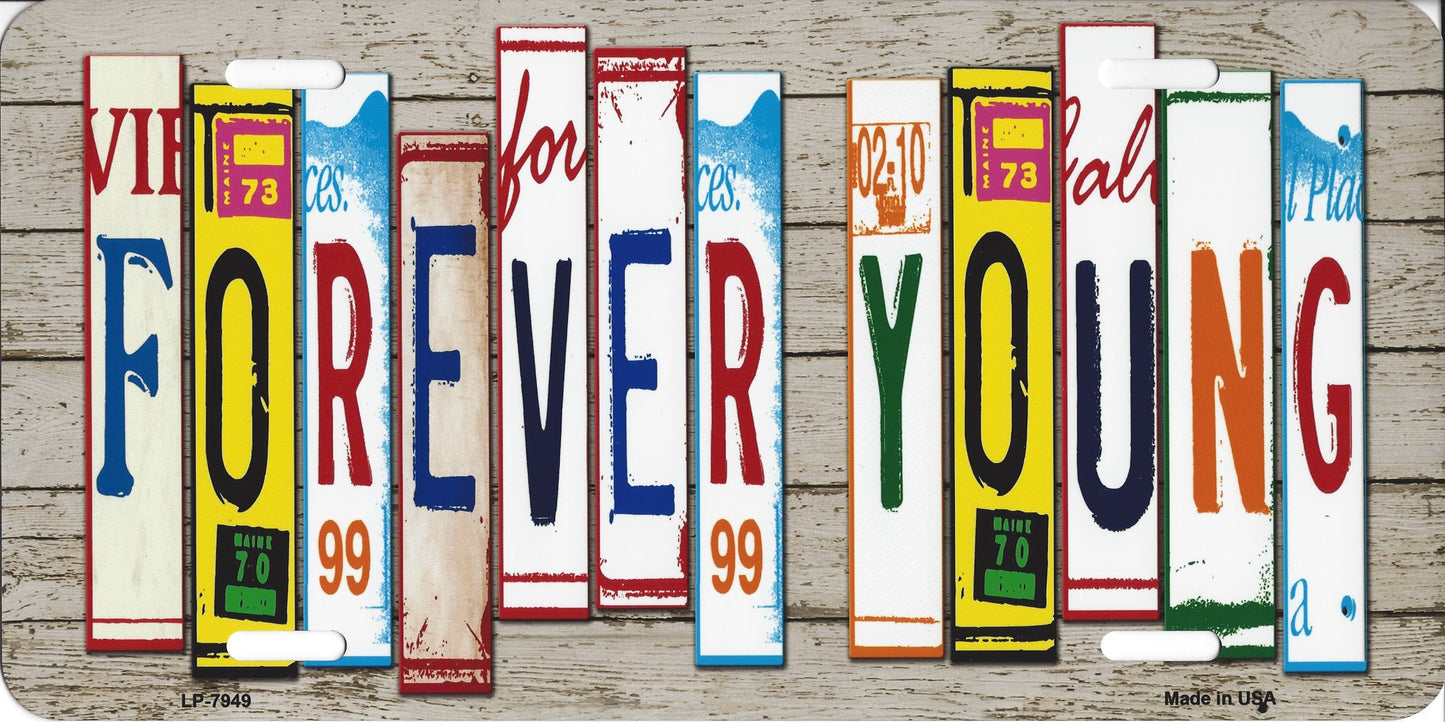 Forever Young Cut Style Metal License Plate
