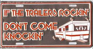 Trailer Rocking Don't Come Knocking License Plate