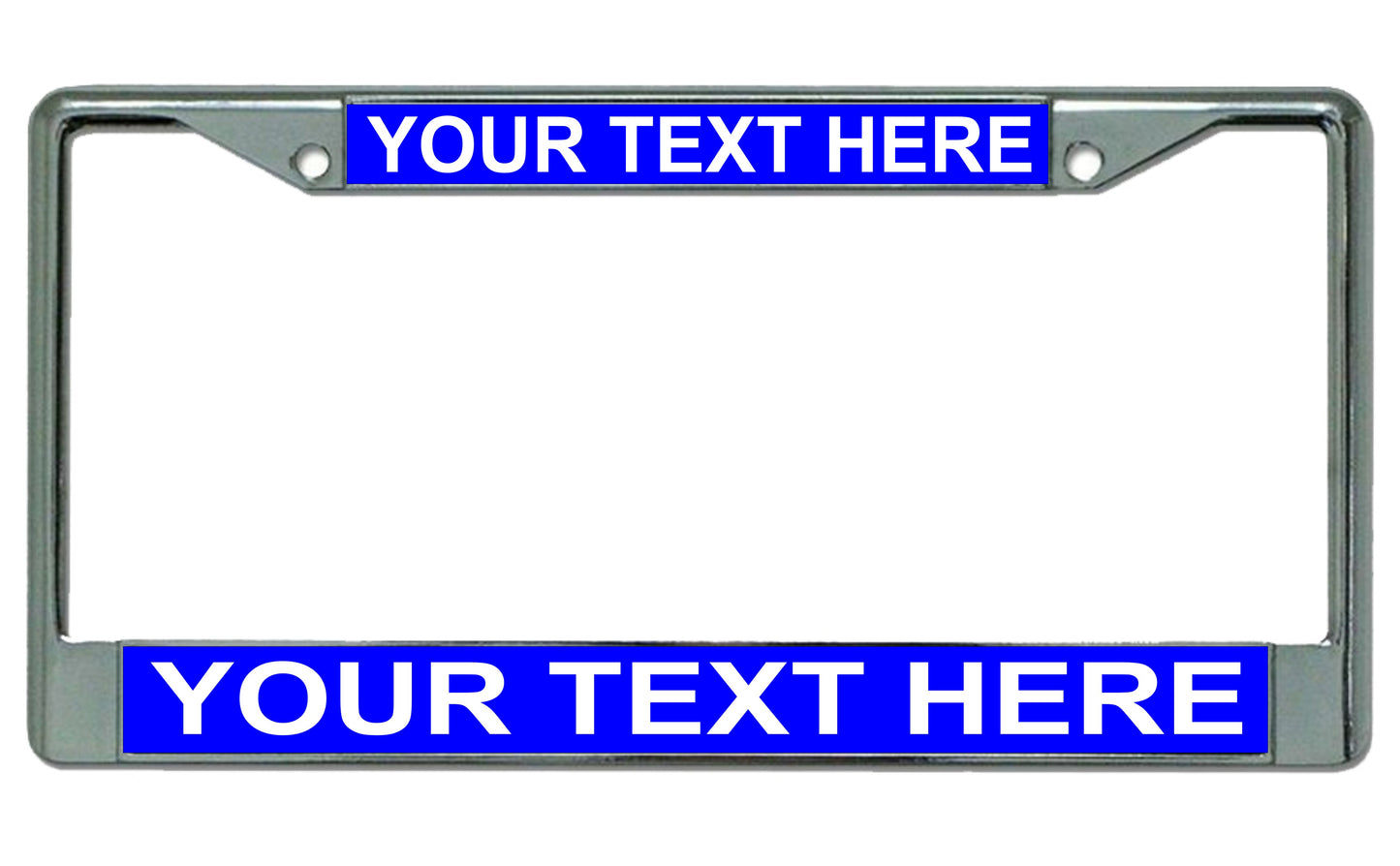 Your Text Here Blue Background Chrome License Plate Frame