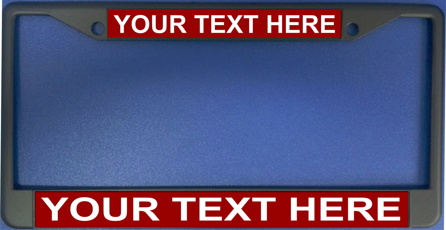 Your Text Here Red Background Black License Plate Frame