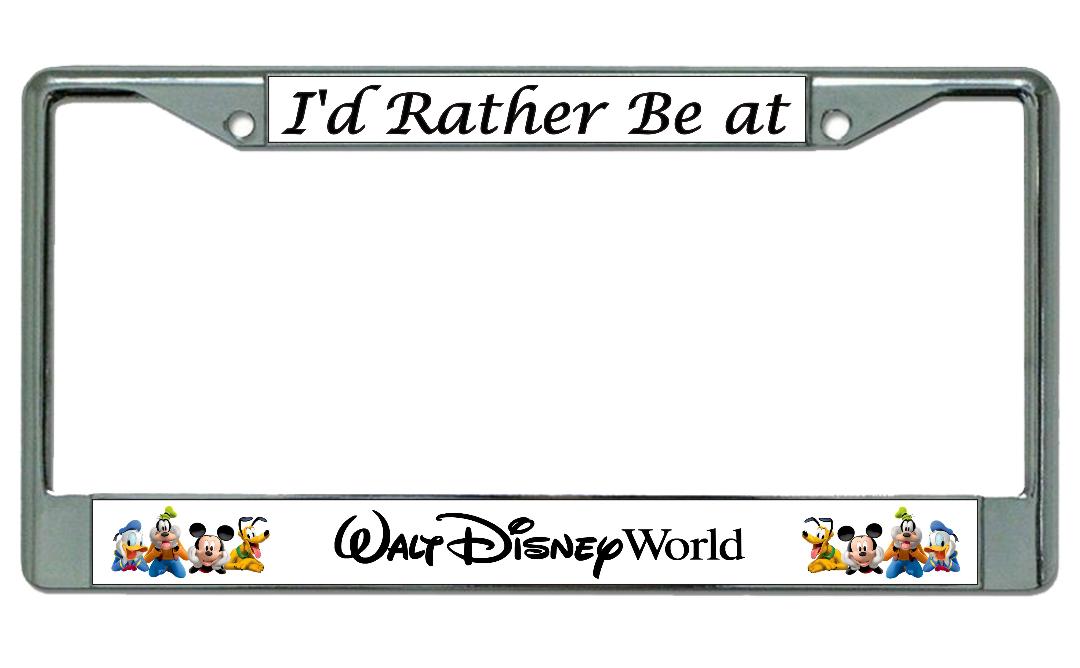 I'd Rather Be At Walt Disney World Chrome License Plate Frame