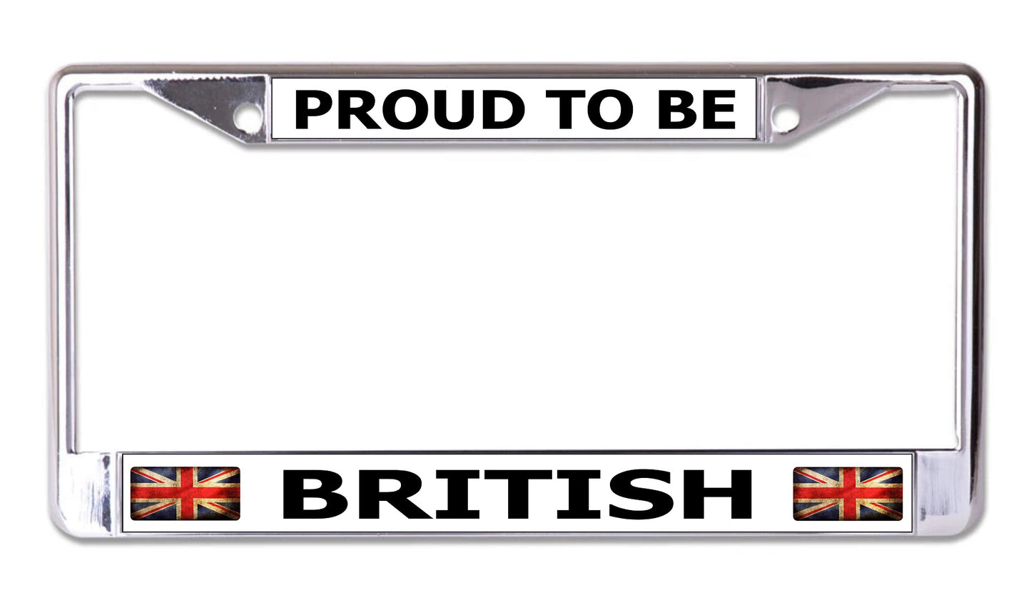 Proud To Be British Chrome License Plate Frame