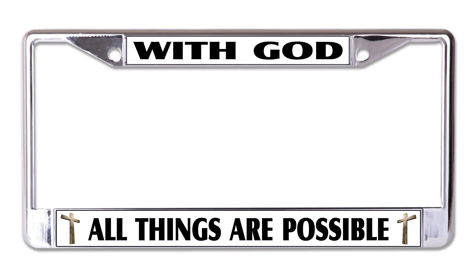 With God All Things Are Possible on White Chrome License Plate FRAME