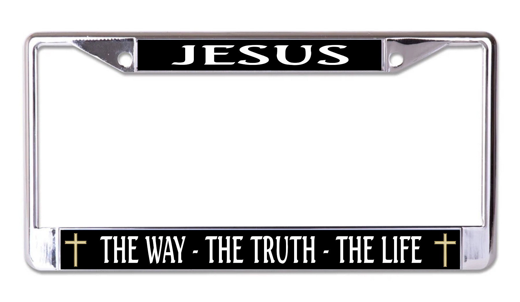 Jesus The Way The Truth The Life Chrome License Plate FRAME