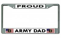 Proud Army Dad Chrome License Plate Frame