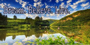 Dream Believe Live Scenic Lake Photo License Plate