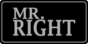 Mr. Right Photo License Plate