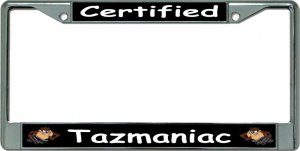 Certified Tazmaniac Chrome License Plate Frame