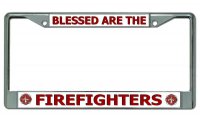 Blessed Are The Firefighters Chrome License Plate Frame