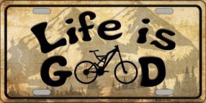 Life Is Good Metal License Plate