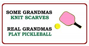 Real Grandmas Play Pickleball Photo License Plate