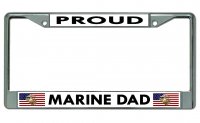 Proud Marine Dad Chrome License Plate Frame