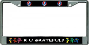 R U Grateful Chrome License Plate Frame