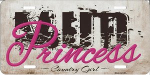 Mud Princess Country Girl Metal License Plate
