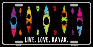 Live Love Kayak Metal License Plate