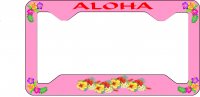 Aloha Hawaiian Flowers Thin Style License Plate Frame