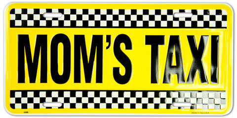 Mom's Taxi Metal License Plate