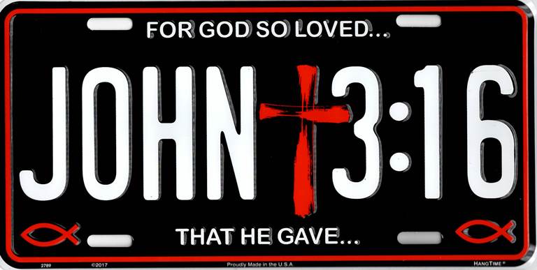 John 3:16 For God So Loved Metal License Plate