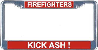 Firefighter's Kick Ash! License Frame