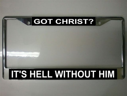 Got Christ Photo License Plate Frame