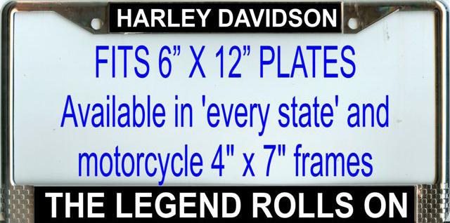 "Harley Davidson the Legend Rolls On" License Plate Frame