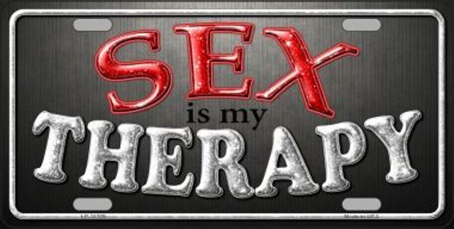 Sex Is My Therapy Metal License Plate