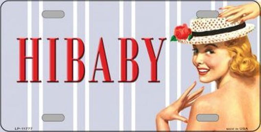 Hi Baby Vintage Pinup Metal License Plate