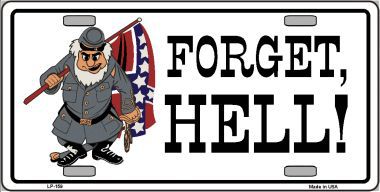 Forget Hell Metal License Plate – Auto License Plates Frames