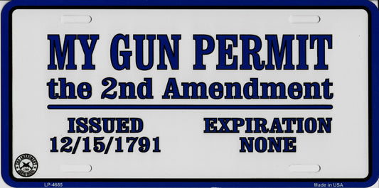 My Gun Permit The 2nd Amendment  Metal License Plate