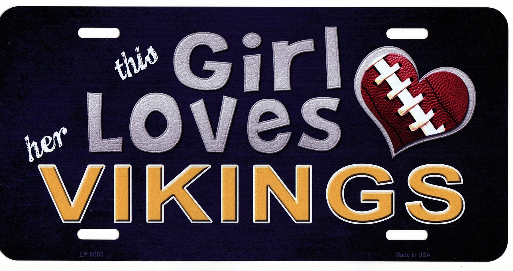 This Girl Loves Her Vikings Metal License Plate