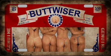 Buttwiser Beer Vintage Metal License Plate