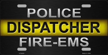 Police / Dispatcher / Fire- EMS Metal License Plate