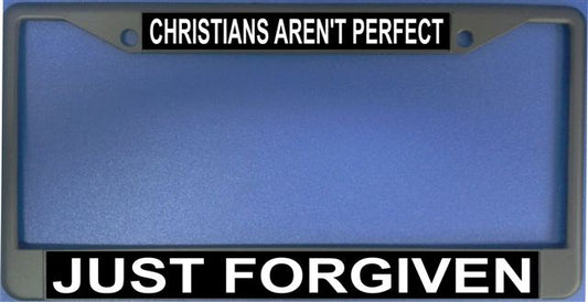 Christians Aren't Perfect Just Forgiven Photo License Frame