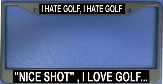 I Hate Golf Photo License Plate Frame