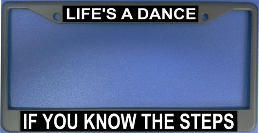 Life's A Dance Photo License Plate Frame