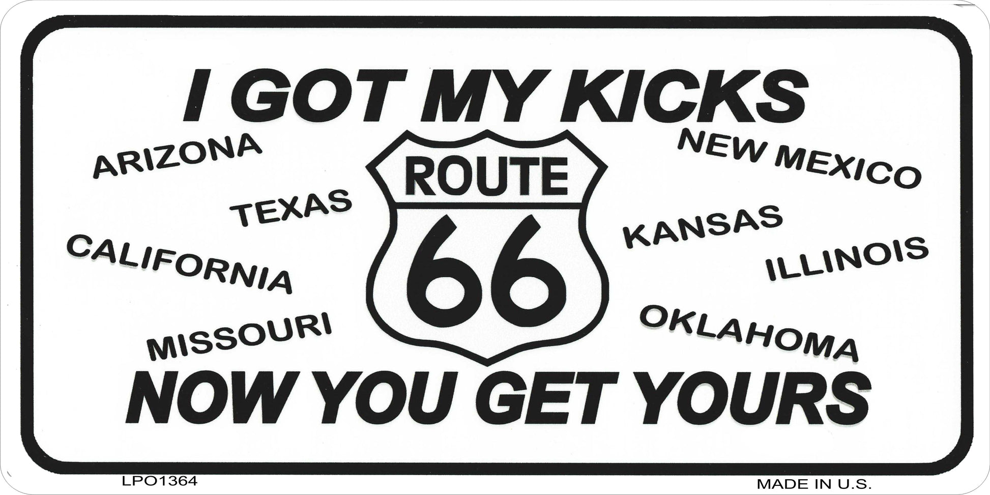 Route 66 I Got My Kicks Photo License Plate