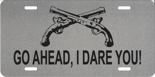Go Ahead, I Dare You Brushed Aluminum Photo License Plate