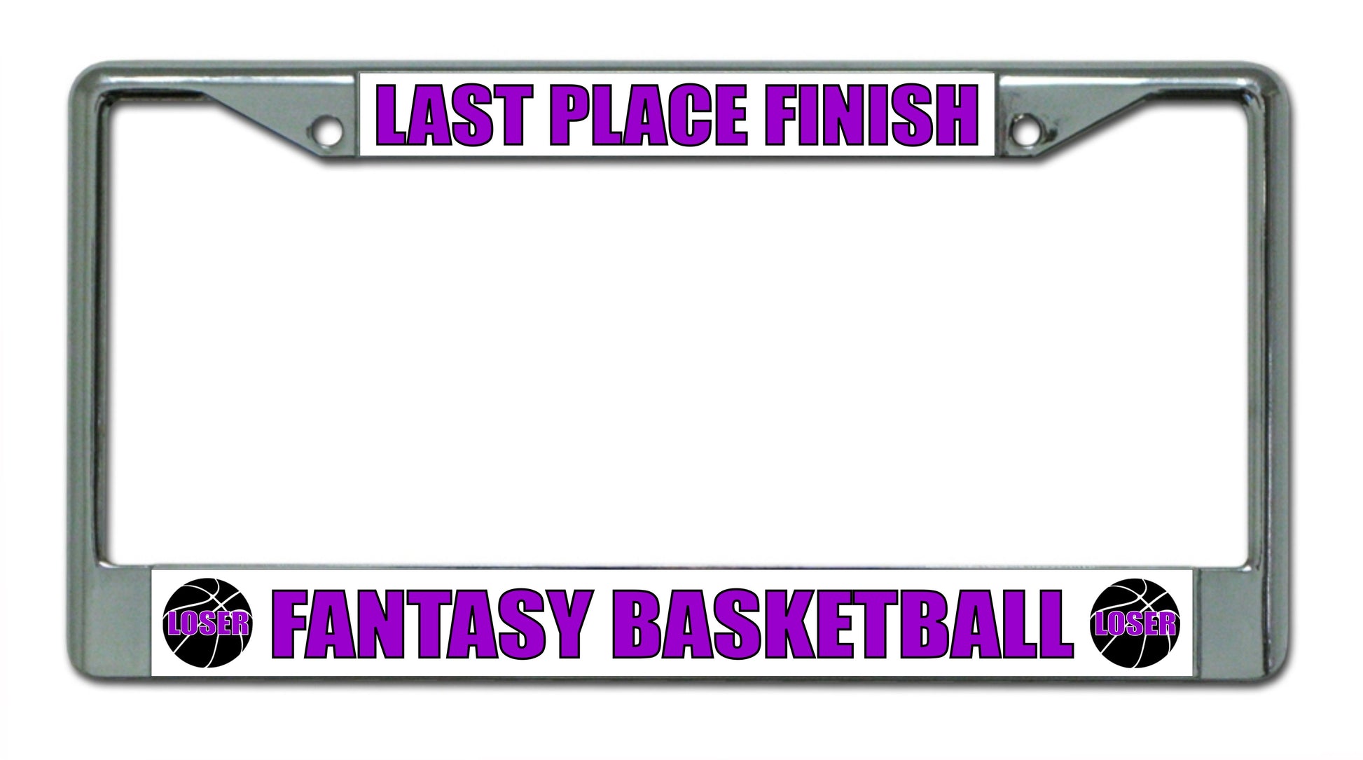 Last Place Finish Fantasy Basketball Chrome License Plate Frame