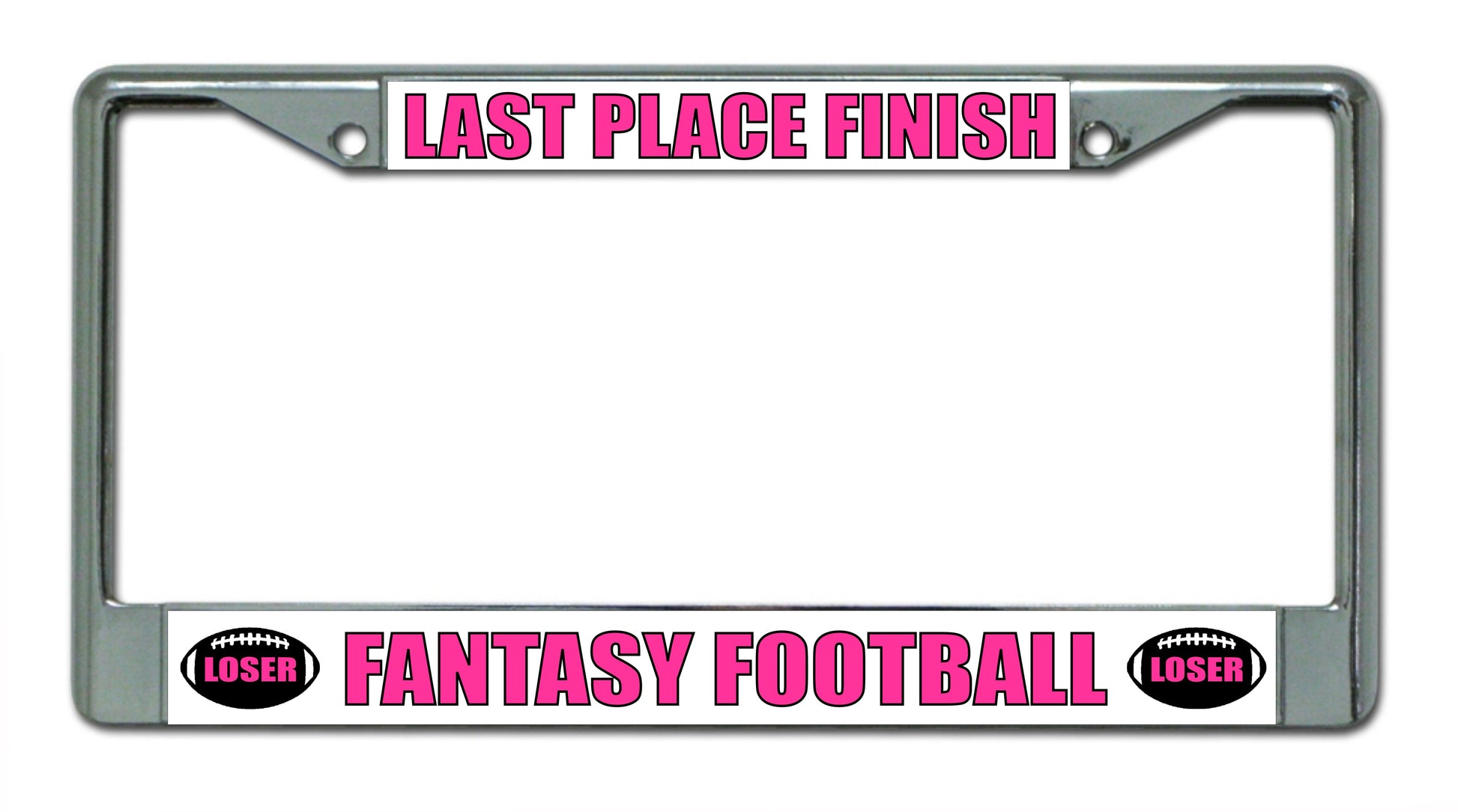 Last Place Finish Fantasy Football Chrome License Plate Frame