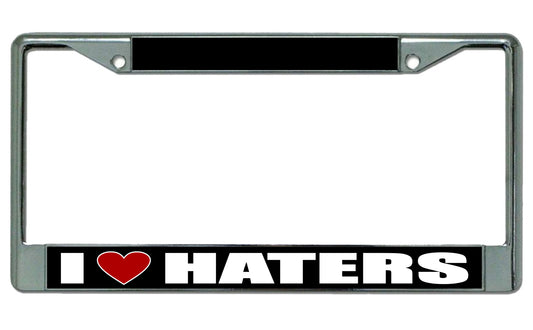 I Love Haters Photo License Plate Frame