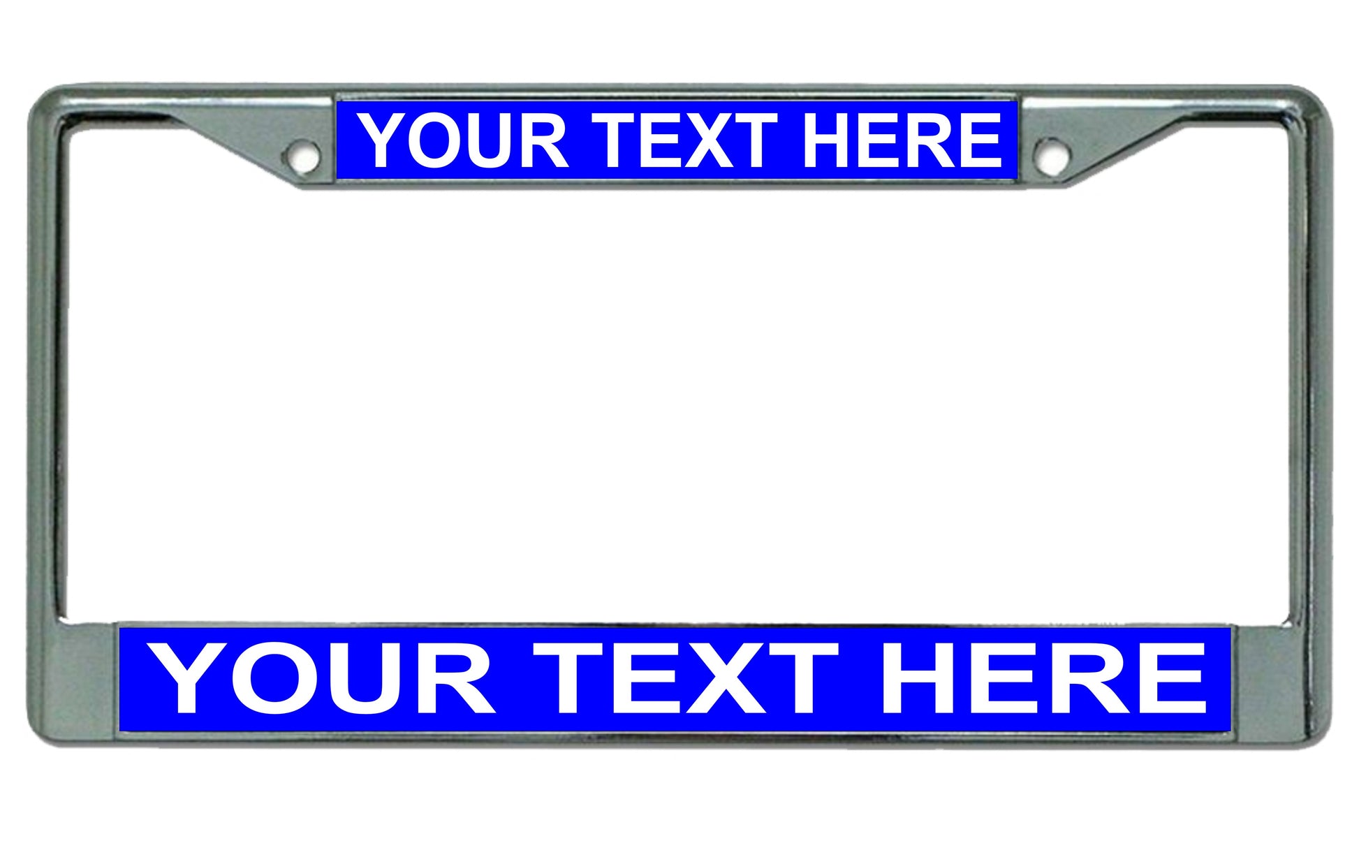 Your Text Here Blue Background Chrome License Plate Frame