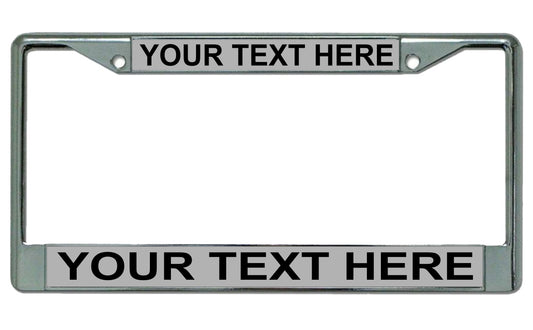 Your Text Here Gray Background Chrome License Plate Frame