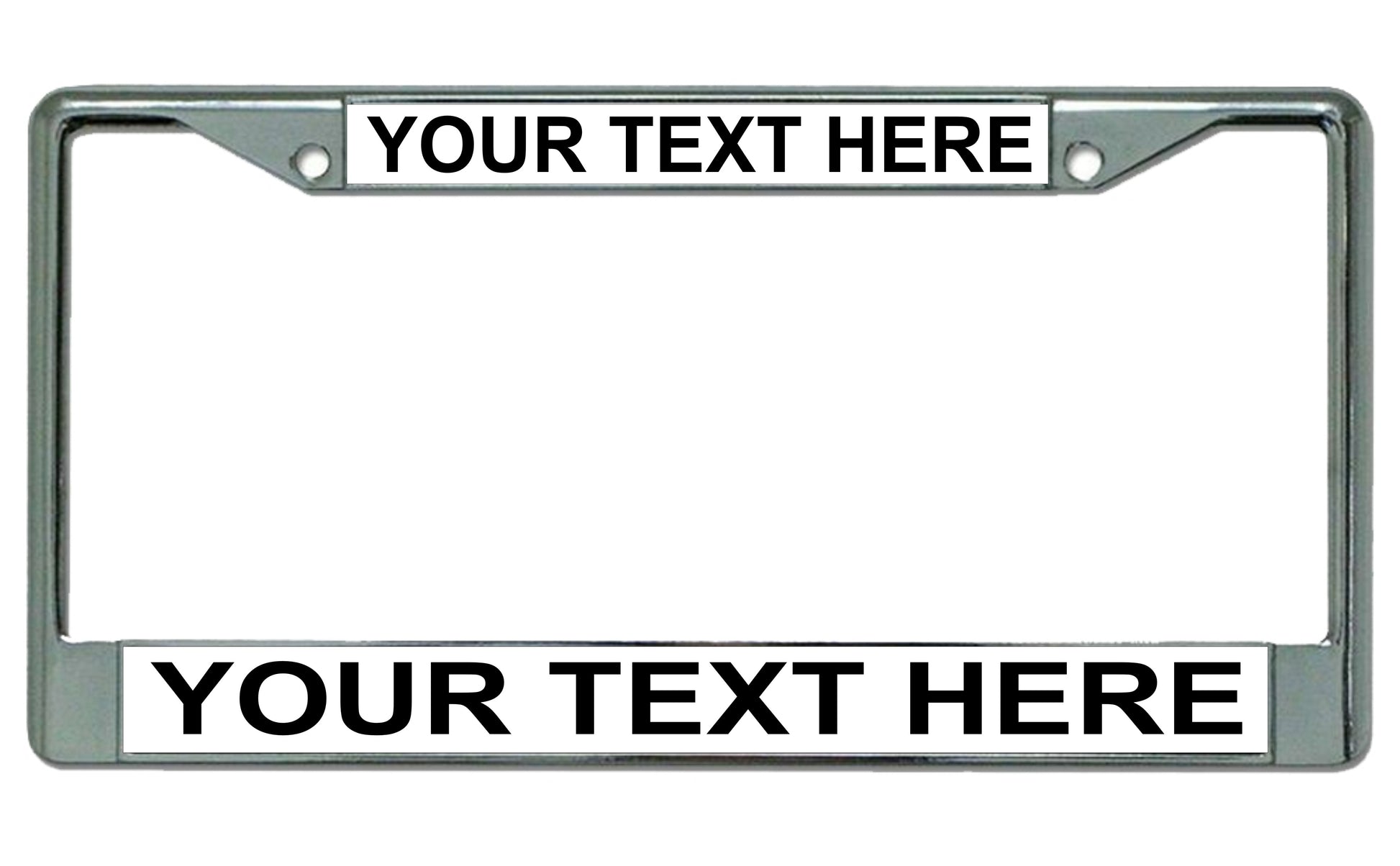 Your Text Here White Background Chrome License Plate Frame