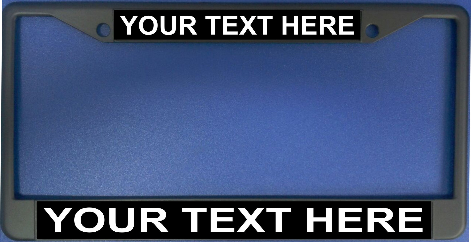 Your Text Here Black Background Black License Plate Frame