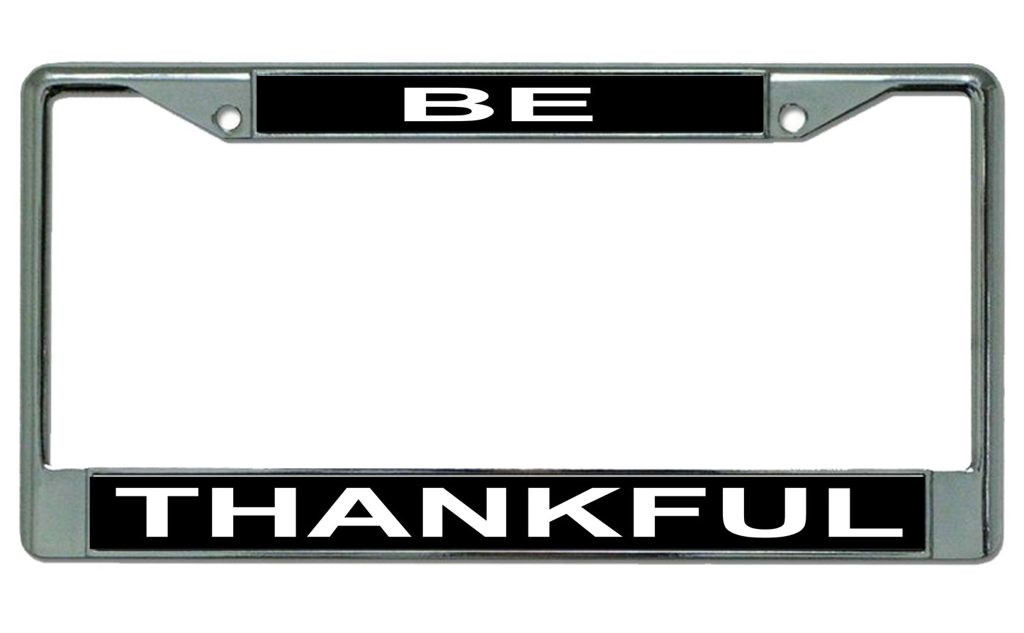 Be Thankful Chrome License Plate Frame