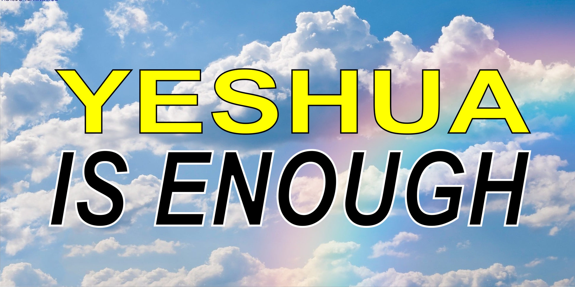 Yeshua Is Enough On Clouds With Rainbow Plate