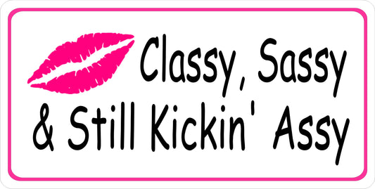 Classy, Sassy And Still Kickin' Assy Photo License Plate