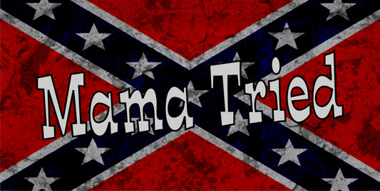 Mama Tried On Confederate Rebel Flag Photo License Plate